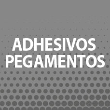 Adhesivos y Pegamentos